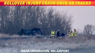 Rollover Injury Crash Onto RR Tracks Near Crookston MN Thursday Morning [upl. by Paco]