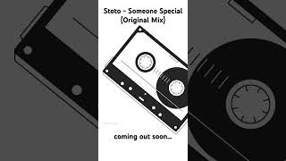 Stoto  Someone Special  Coming Out May 3rd 2024 music stoto [upl. by Drhcir117]