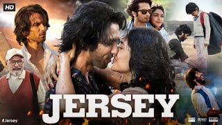 Jersey Full Movie  Shahid Kapoor  Mrunal Thakur  Pankaj Kapur  Review amp Fact 1080p HD [upl. by Pepper]