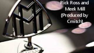 DJ Cmitch x Rick Ross x Meek Mill  Top Dolla [upl. by Gonzales]