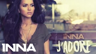 INNA  JAdore Rusky Rusk Remix [upl. by Alford664]