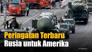 Ini Peringatan Terbaru Rusia untuk Amerika  KONTAN News [upl. by Wehner750]