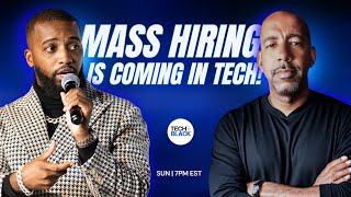 Mass Hiring Is Coming In Tech [upl. by Katz]