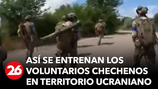 GUERRA RUSIAUCRANIA  Así se entrenan los voluntarios chechenos en territorio ucraniano [upl. by Evetta]