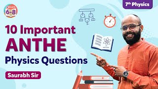 Top 10 ANTHE Questions with Solutions from Class 7 Science Physics  ANTHE 2022 Preparations [upl. by Eimarrej583]