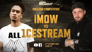 1ceStream vs ImOw GLL Rivals  Arena Breakout [upl. by Frayne]