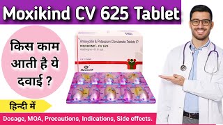 moxikind cv 625 tablet uses in hindi  moxikind cv 625 mg  moxikind cv 625 tablet review Dosage [upl. by Aivatahs]