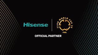 HISENSE Official Partner Club World Cup 2025  Hisense Thailand hisensethailand FIFA [upl. by Gruver]