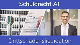 Schuldrecht AT Drittschadensliquidation [upl. by Sofer]