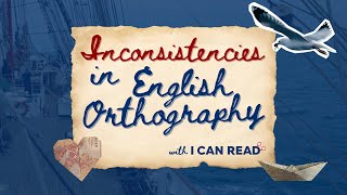 Inconsistencies in English Orthography [upl. by Alejandrina]