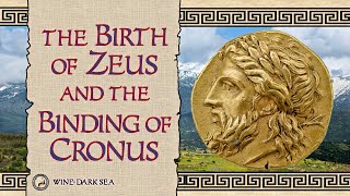 The Birth of Zeus and the Binding of Cronus  A Tale from Greek Mythology [upl. by Nnylekoorb]