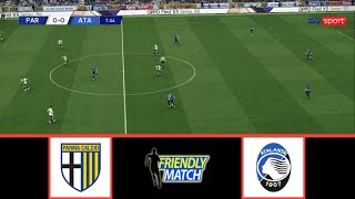 PARMA VS ATALANTA  CLUB FRIENDLIES 2024  FOOTBALL LIFE 2024 [upl. by Eisej291]