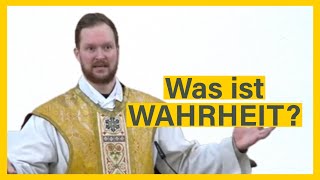 Was ist Wahrheit  KTV Predigt vom 020424 Pater Isaak M [upl. by Yatnohs207]