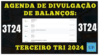 CALENDÁRIO DE DIVULGAÇÃO DE RESULTADOS 3T24 [upl. by Damicke]