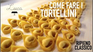 TORTELLINI MODENESI fatti a mano  ricetta  metodo di preparazione  chiusura passo a passo [upl. by Ahsienaj]