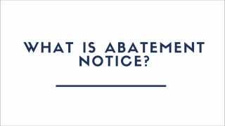 What Is Abatement Notice [upl. by Saberio]