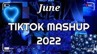 TikTok Mashup June 2022 💙💙Not Clean💙💙 [upl. by Anthe]