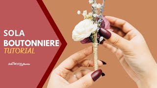 Boutonniere Tutorial  Sola Wood Flowers [upl. by Goltz]