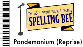 Pandemonium Reprise  The 25th Annual Putnam County Spelling Bee  Piano Accompaniment Track [upl. by Danae]