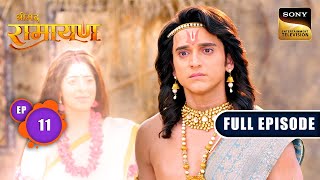 Shri Ram ने Ahalya को किया श्राप से मुक्त  Shrimad Ramayan  Ep 11  Full Episode [upl. by Atoked329]