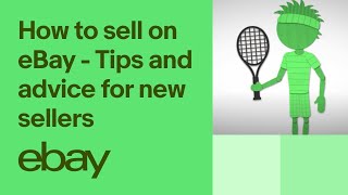 How to sell on eBay  Tips and advice for new sellers on ebaycomau [upl. by Hcib]