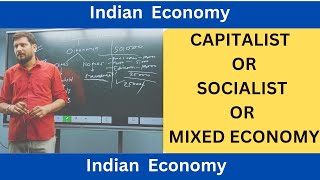 Capitalist or Socialist 🤔 Which type of economy is followed by India mixed economy [upl. by Nnyltiac]