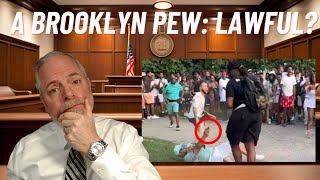 REAL LAWYER A Brooklyn Pew Lawful [upl. by Vary406]