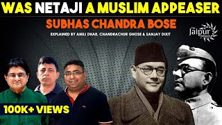 Was Netaji a Muslim Appeaser  Subhas Chandra Bose  Anuj Dhar Chandrachur Ghose [upl. by Licastro]