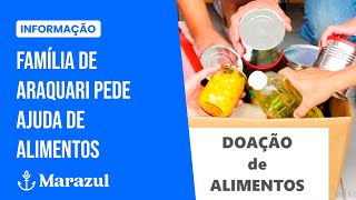 Família de Araquari pede ajuda de alimentos [upl. by Wight]