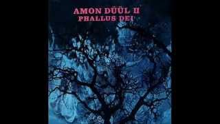 Amon Duul II  Phallus Dei 1969 German Prog [upl. by Eniamsaj344]