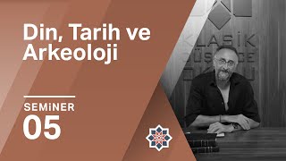 Kürşat Demirci Din Tarih ve Arkeoloji 5 Seminer [upl. by Arnon200]