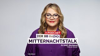 Ilka Bessin  Cindy aus Marzahn ist zurück  Der BB RADIO Mitternachtstalk Podcast [upl. by Bernardine]