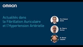 Actualités dans la Fibrillation Auriculaire et lHypertension Artérielle [upl. by Neeron114]