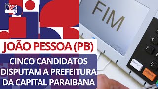 João Pessoa PB cinco candidatos disputam a Prefeitura da capital paraibana  Eleições 2024 [upl. by Etteinotna]