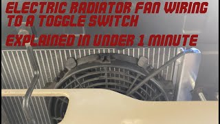 How to Wire a Electric Radiator Cooling Fan to a Toggle Switch in a Vehicle In 1 Minute SIMPLE [upl. by Altheta]