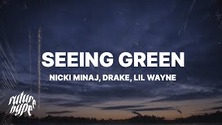 Nicki Minaj Drake Lil Wayne  Seeing Green Lyrics [upl. by Elahcar]