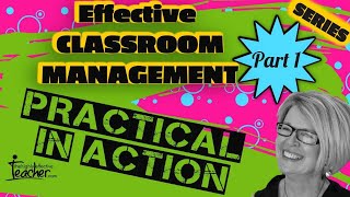 Classroom Management In Action SERIES Part 1 [upl. by Jaehne816]