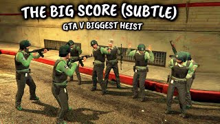 Biggest Heist in GTA V  The Big Score Subtle Approach  The Union Depository Heist GTA V [upl. by Huff]