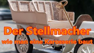 Wie man eine Karosserie aus Holz baut Der Stellmacher [upl. by Lemkul619]