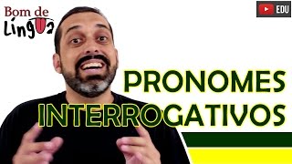 Pronomes e Advérbios Interrogativos  BdL [upl. by Saw]