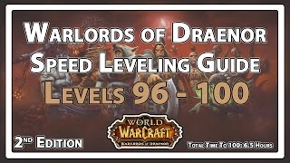 Warlords of Draenor Speed Leveling Guide 96100 2nd Edition [upl. by Luap]