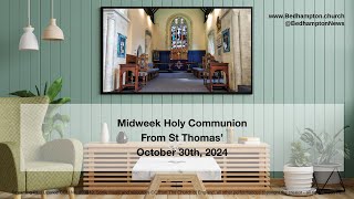 Holy Communion Wednesday October 30th 2024 [upl. by Hegyera]