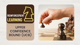 Optimizing DecisionMaking with Reinforcement Learning  A Study on Upper Confidence Bound UCB [upl. by Maite]