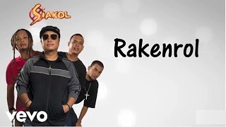 Siakol  Rakenrol Lyric Video [upl. by Noelle]