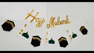 Hajj and umrah mubarak Decoration Ideas Decorate Your home for a Blessed Pilgrimage Season hajj [upl. by Mandle]