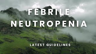 Febrile Neutropenia [upl. by Anoed]