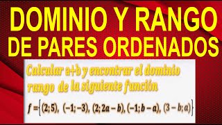 HALLAR EL DOMINIO Y RANGO DE PARES ORDENADOS  Método Sencillo  Explicado paso a paso [upl. by Curren]