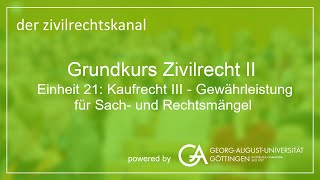 Folge 60 Kaufrecht III  Gewährleistung für Sach und Rechtsmängel [upl. by Donall]