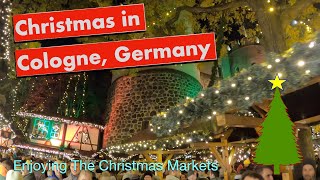 Visiting Christmas Markets in Cologne Germany [upl. by Asir534]