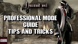 Resident Evil 4  Pro Mode Guide  Tips amp Tricks [upl. by Esojnauj83]